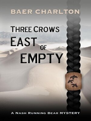 cover image of Three Crows East of Empty